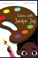 Colors with Jaidyn Joy B0BS8R6KCV Book Cover