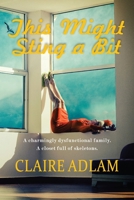 This Might Sting a Bit 0620947152 Book Cover