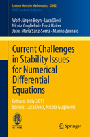 Current Challenges in Stability Issues for Numerical Differential Equations: Cetraro, Italy 2011, Editors: Luca Dieci, Nicola Guglielmi 3319012991 Book Cover