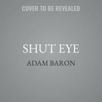 Shut Eye (The Billy Rucker Series) B0GXC36GBH Book Cover