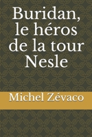 Buridan: le heros de la tour Nesle 197909201X Book Cover