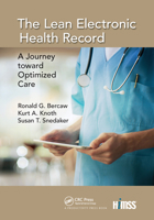 The Lean Electronic Health Record: A Journey toward Optimized Care 0367735385 Book Cover