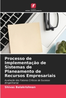 Processo de Implementação de Sistemas de Planeamento de Recursos Empresariais 6205794551 Book Cover