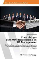 Franchising - Schnittstellenprobleme im HR Management 3639877381 Book Cover