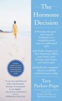 The Hormone Decision 141656201X Book Cover