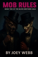 Mob Rules 1720394849 Book Cover