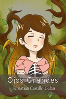 Ojos Grandes B088BFGFW7 Book Cover