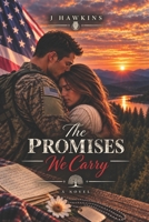The Promises We Carry B0HHLR7C8P Book Cover