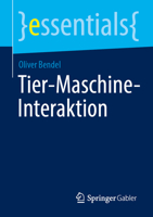 Tier-Maschine-Interaktion (essentials) (German Edition) 3658509201 Book Cover