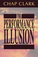 The Performance Illusion 1592446833 Book Cover