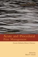 Hypnosis for Acute and Procedural Pain Management: Favorite Methods of Master Clinicians (Voices of Experience) 1946832103 Book Cover