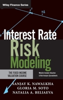 Interest Rate Risk Modeling : The Fixed Income Valuation Course 0471427241 Book Cover