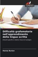 Difficoltà grafomotorie nell'apprendimento della lingua scritta (Italian Edition) 620999055X Book Cover