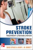 Stroke Prevention, Treatment, and Rehabilitation 0071762353 Book Cover