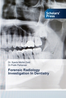 Forensic Radiology Investigation In Dentistry 6138947150 Book Cover