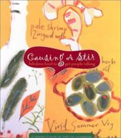 Causing A Stir: Fabulous Food to Get People Talking 0960308229 Book Cover