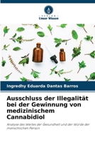 Ausschluss der Illegalität bei der Gewinnung von medizinischem Cannabidiol (German Edition) 6207430069 Book Cover