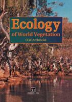 Ecology of World Vegetation 9401040087 Book Cover