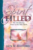 Spirit-filled 096355817X Book Cover