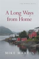 A Long Ways from Home 1460292006 Book Cover
