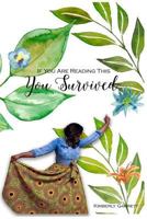If You are Reading This, you Survived! 1545342938 Book Cover