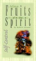 Self-Control (Nine Fruits of the Spirit) 0892214694 Book Cover