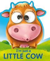 I'm Just a Little Cow 1784458708 Book Cover