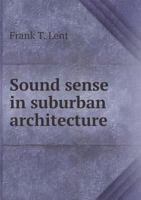 Sound Sense in Suburban Architecture 551856743X Book Cover