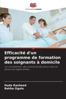Efficacité d'un programme de formation des soignants à domicile: sur la prévention des ulcères de décubitus chez les personnes âgées alitées (French Edition) 6207654870 Book Cover