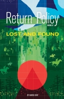 Return Policy: Lost and Found 1687773742 Book Cover