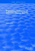 Engineering Economics of Alternative Energy Sources 1315892634 Book Cover
