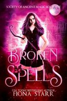 Broken Spells (Society of Ancient Magic) 195210811X Book Cover