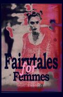 Fairytales for Femmes 9197838306 Book Cover