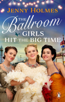 The Ballroom Girls Hit the Big Time 1804994065 Book Cover