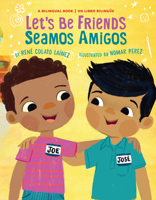 Let's Be Friends!: In English and Spanish 0823453111 Book Cover