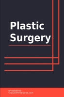 Plastic Surgery 1654933228 Book Cover