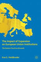 Impact of Expansion on European Union Institutions 1349293571 Book Cover