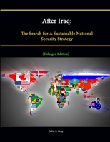 After Iraq: The Search for a Sustainable National Security Strategy 1288236549 Book Cover
