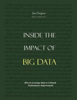 Inside the Impact of Big Data 1729297285 Book Cover