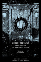 Chill Tidings: Dark Tales of the Christmas Season 0712353232 Book Cover