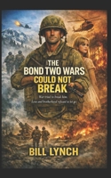The Bonds Two Wars Couldn’t Break B0GV7MZVZ8 Book Cover