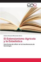El Extensionismo Agrícola y la Estadistica 6202122137 Book Cover