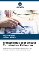 Transplantatloser Ansatz für zahnlose Patienten (German Edition) 6208570867 Book Cover