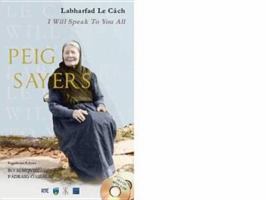 Peig Sayers: Labharfad Le Cách = I Will Speak to You All 184840087X Book Cover