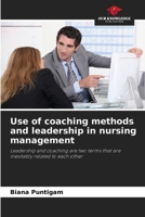 Use of coaching methods and leadership in nursing management 6209162592 Book Cover