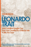 The Leonardo Trait: Living the Multipassionate Life 1495456005 Book Cover