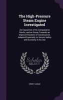 The High-Pressure Steam Engine 1341122204 Book Cover