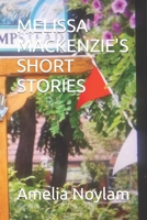MELISSA MACKENZIE'S SHORT STORIES B0CFZGX8GV Book Cover