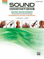 Sound Innovations for String Orchestra -- Sound Development: Conductor's Score, Book & Online Media 0739068016 Book Cover