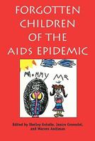 Forgotten Children of the AIDS Epidemic (Yale Fastback Series) 0300062710 Book Cover